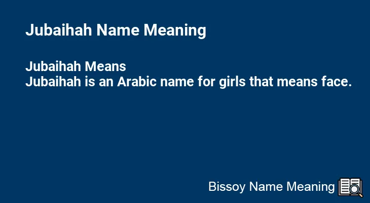 Jubaihah Name Meaning