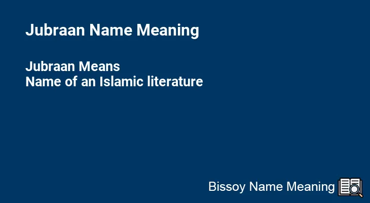 Jubraan Name Meaning