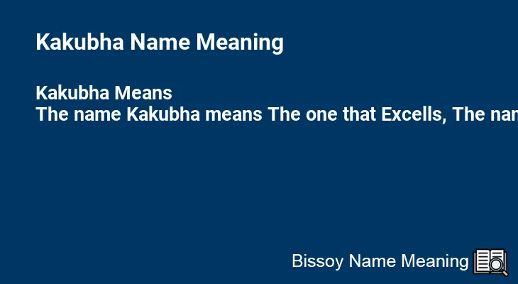 Kakubha Name Meaning