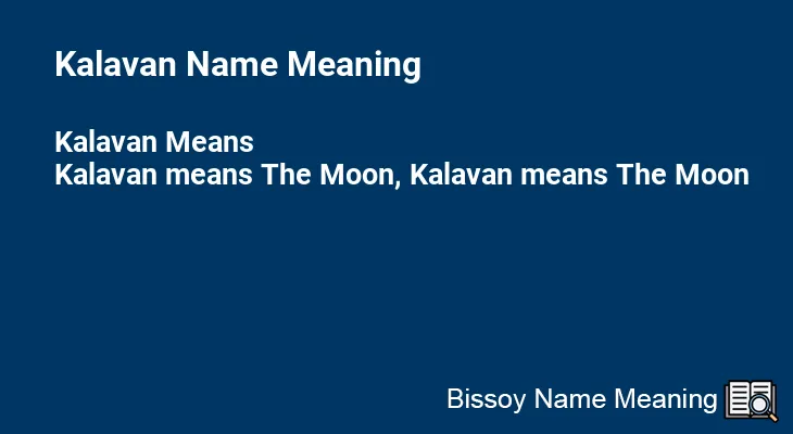 Kalavan Name Meaning