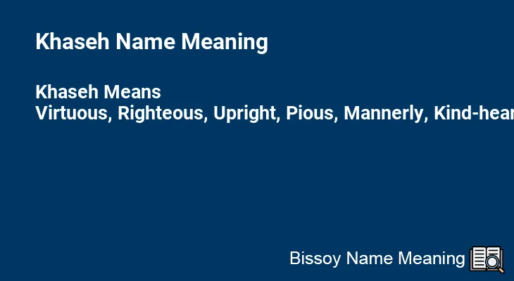 Khaseh Name Meaning