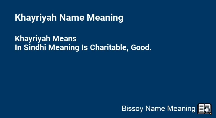 Khayriyah Name Meaning