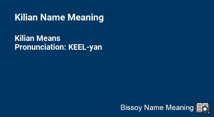 Kilian Name Meaning