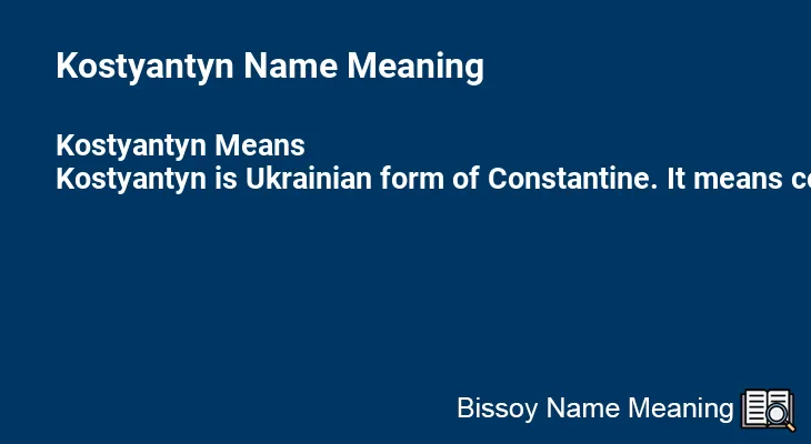 Kostyantyn Name Meaning