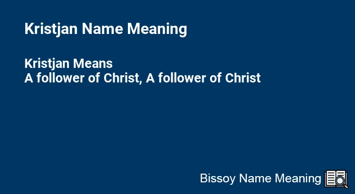 Kristjan Name Meaning