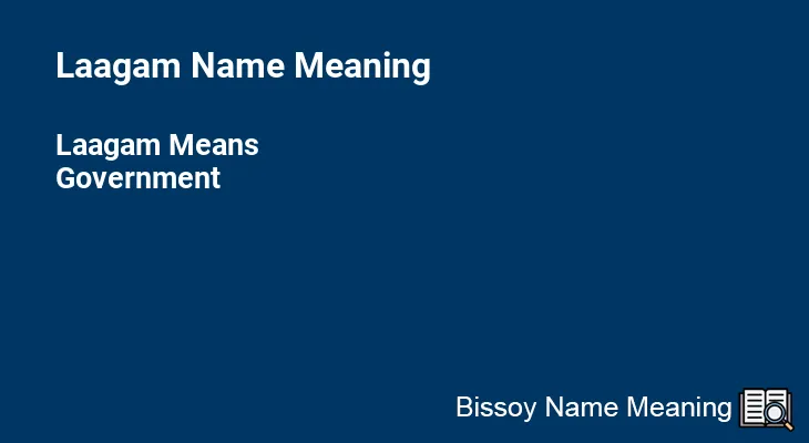 Laagam Name Meaning