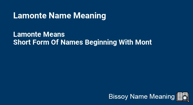 Lamonte Name Meaning