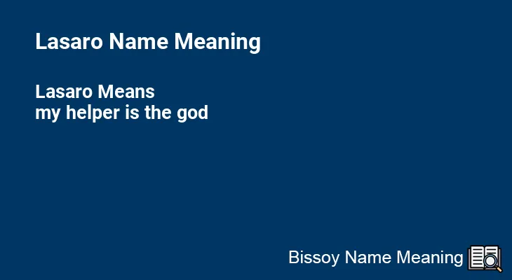 Lasaro Name Meaning