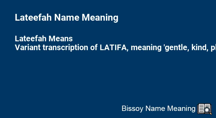 Lateefah Name Meaning