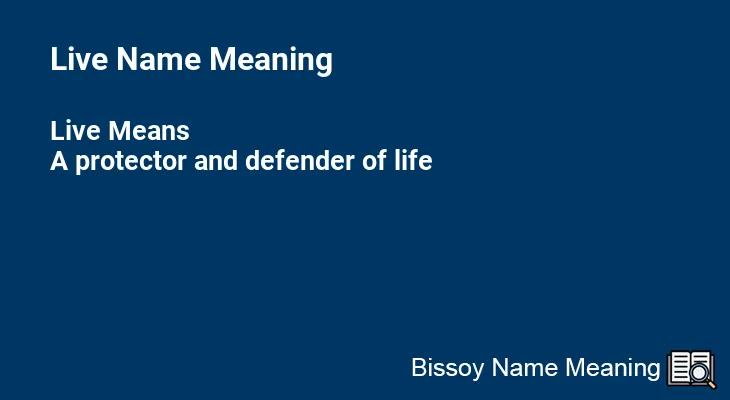 Live Name Meaning