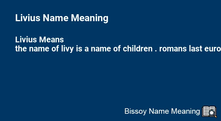 Livius Name Meaning