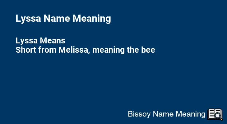 Lyssa Name Meaning