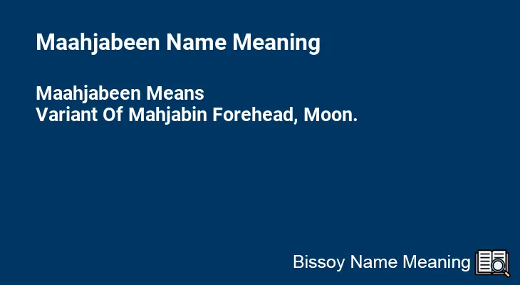 Maahjabeen Name Meaning