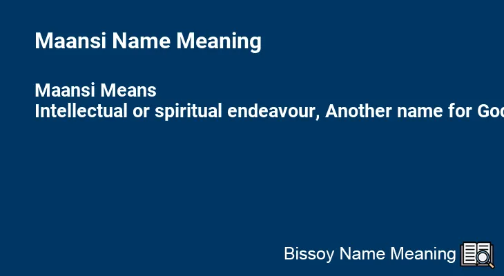Maansi Name Meaning