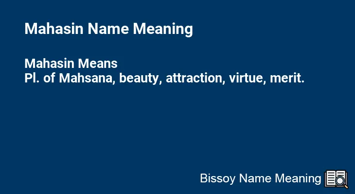 Mahasin Name Meaning