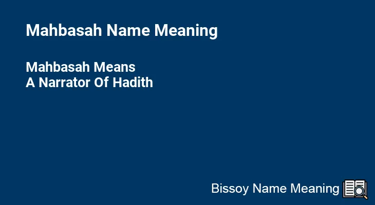 Mahbasah Name Meaning