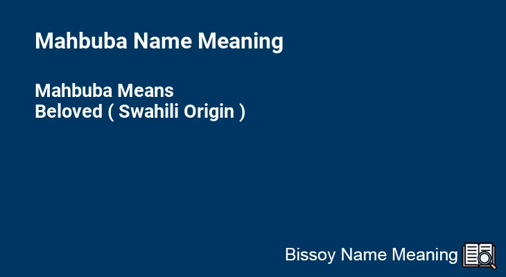 Mahbuba Name Meaning
