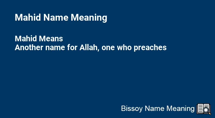 Mahid Name Meaning