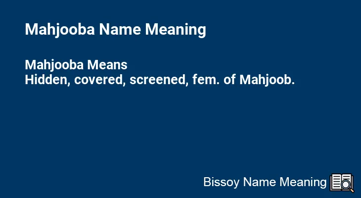 Mahjooba Name Meaning