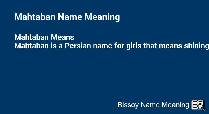 Mahtaban Name Meaning