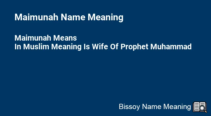 Maimunah Name Meaning
