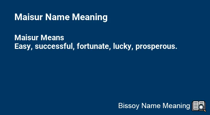 Maisur Name Meaning