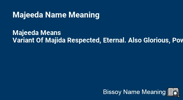 Majeeda Name Meaning