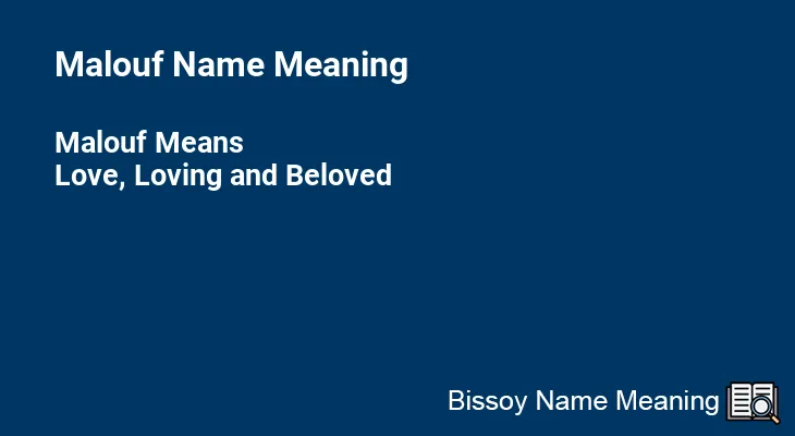 Malouf Name Meaning