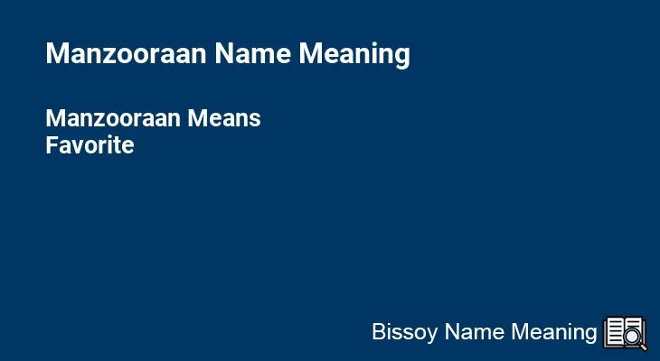 Manzooraan Name Meaning