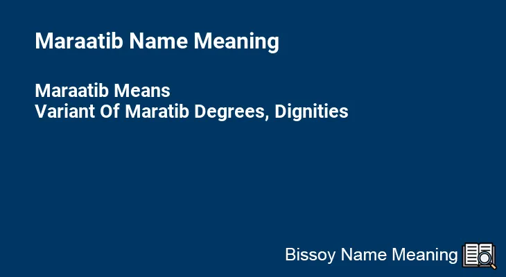 Maraatib Name Meaning