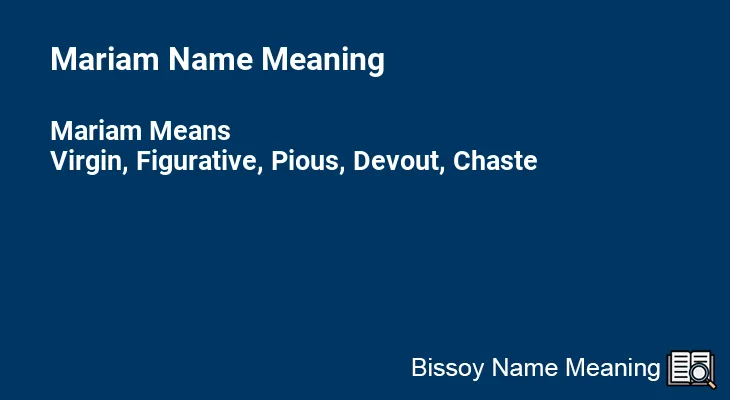 Mariam Name Meaning