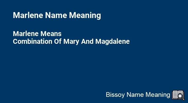 Marlene Name Meaning