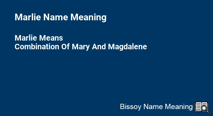 Marlie Name Meaning
