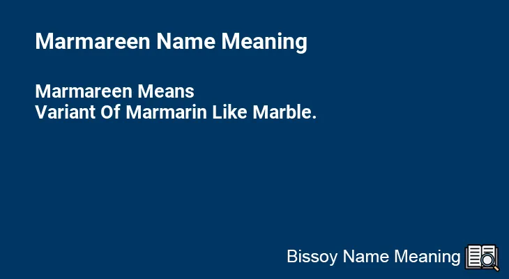 Marmareen Name Meaning
