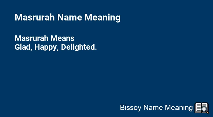 Masrurah Name Meaning