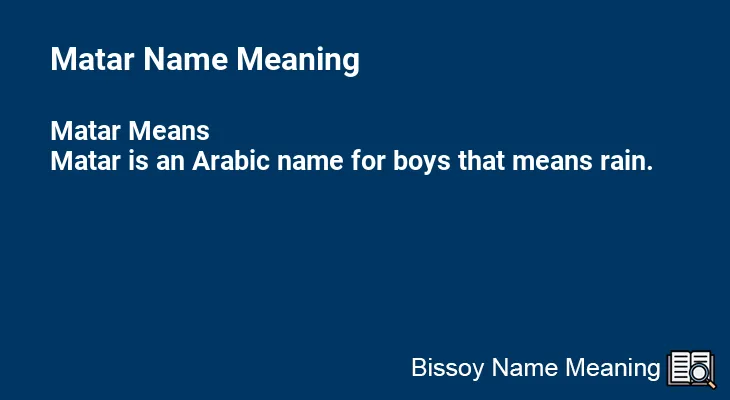 Matar Name Meaning