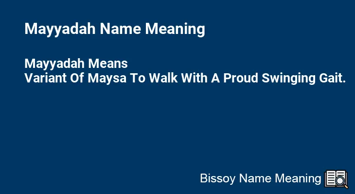 Mayyadah Name Meaning