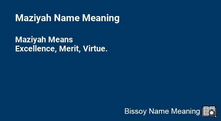 Maziyah Name Meaning