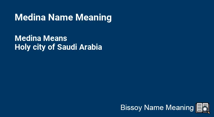 Medina Name Meaning