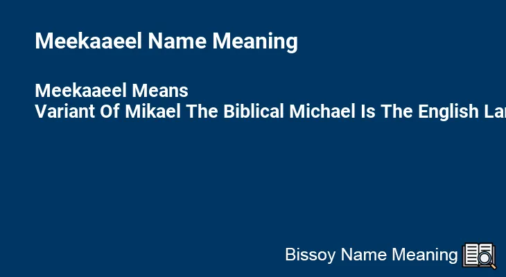 Meekaaeel Name Meaning