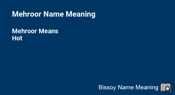 Mehroor Name Meaning