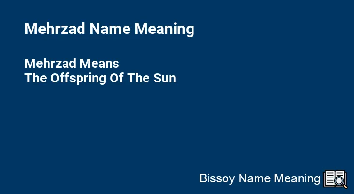 Mehrzad Name Meaning