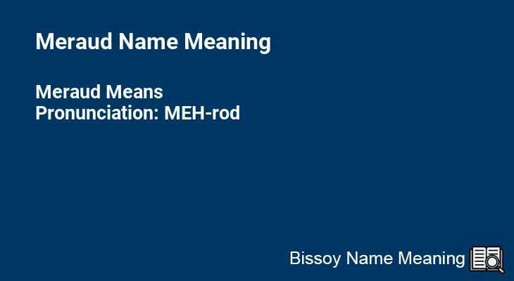 Meraud Name Meaning