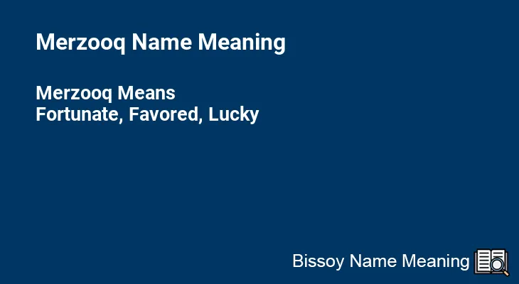 Merzooq Name Meaning