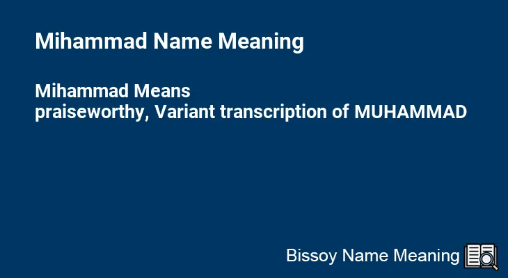 Mihammad Name Meaning