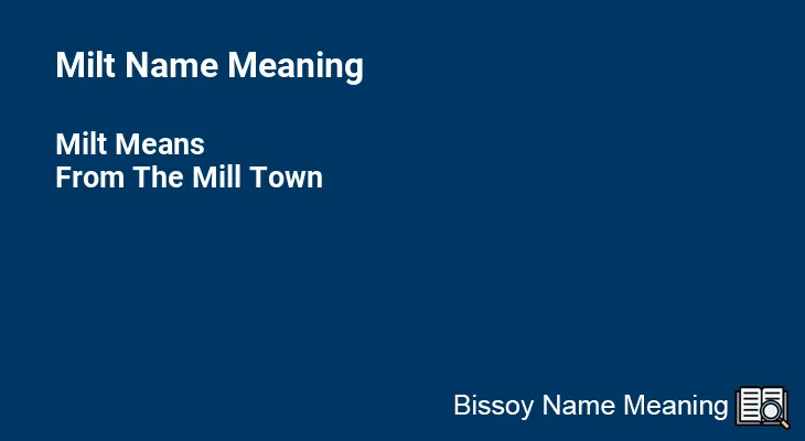 Milt Name Meaning