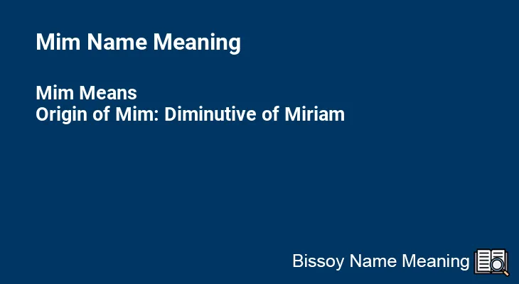 Mim Name Meaning