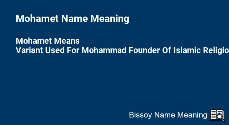 Mohamet Name Meaning