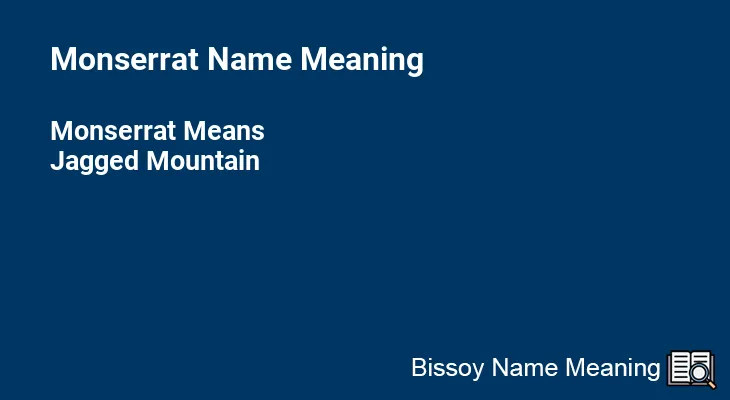 Monserrat Name Meaning