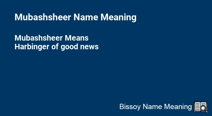 Mubashsheer Name Meaning